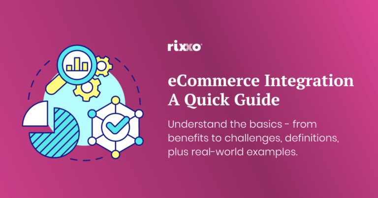 Understanding The Basics: A Quick Guide To ECommerce Integration ...